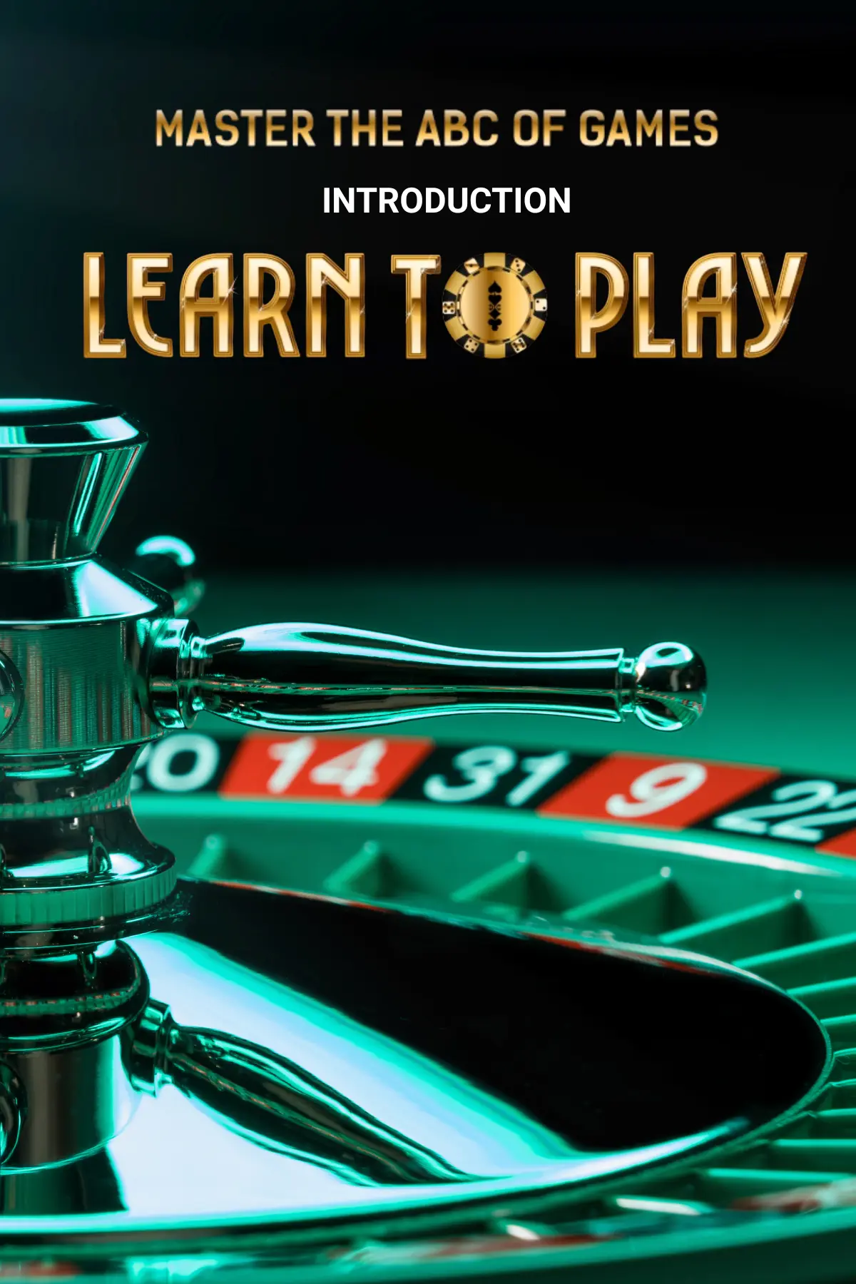 Casino elements , master the abc the games, learn to play